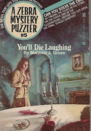 You&#39;ll Die Laughing (Marjorie J. Grove)
