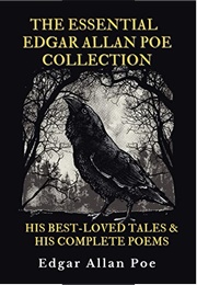 The Essential Edgar Allan Poe Collection (Edgar Allan Poe)
