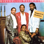 Rapped in Romance (World Class Wreckin' Cru, 1986)