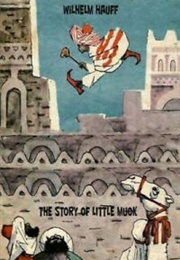 The Story of Little Muck (Wilhelm Hauff)