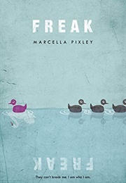 Freak (Marcella Pixley)