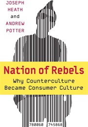 Nation of Rebels (Joseph Heath)