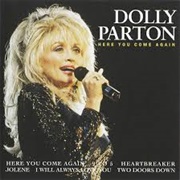 Dolly Parton- Here You Come Again