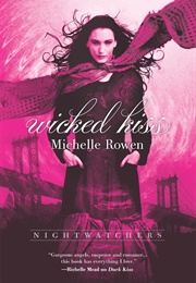 Wicked Kiss (Michelle Rowen)