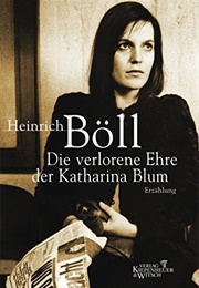 The Lost Honour of Katharina Blum (Heinrich Böll)
