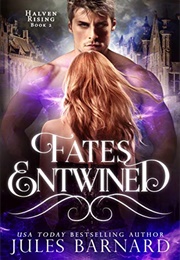 Fates Entwined (Jules Barnard)