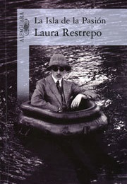 La Isla De La Pasión (Laura Restrepo)