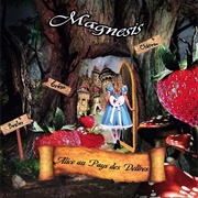 Magnésis - Alice Au Pays Des Délires