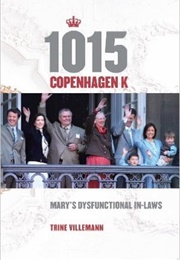 1015 Copenhagen K: Mary's Dysfunctional In-Laws (Trine Villemann)