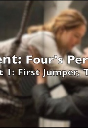First Jumper - Tris (Veronica Roth)