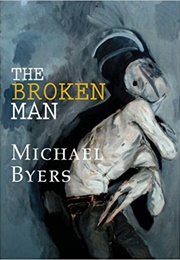 The Broken Man (Michael Byers)