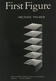 First Figure (Michael Palmer)