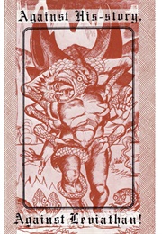 Against His-Story Against Leviathan (Fredy Perlman)