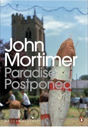 Paradise Postponed (John Mortimer)