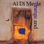 Al Di Meola - Orange and Blue