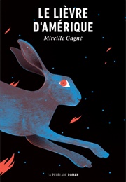 Le Lièvre D'Amérique (Mireille Gagné)