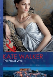The Proud Wife (Kate Walker)