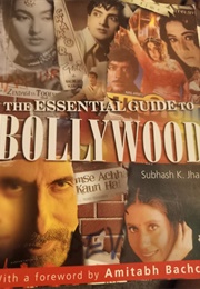 The Essential Guide to Bollywood (Subhash K. Jha)