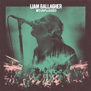 Liam Gallagher - MTV Unplugged (Live at Hull City Hall)