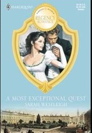 A Most Exceptional Quest (Sarah Westleigh)