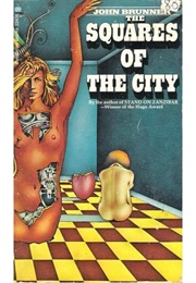 The Squares of the City (John Brunner)