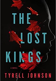 The Lost Kings (Tyrell Johnson)