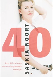 40 (Saskia Noort)