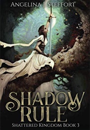 Shadow Rule (Angelina J. Steffort)