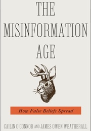 The Misinformation Age (Caitin O'Connor)