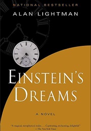 Einstein&#39;s Dreams (Alan Lightman)