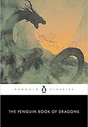 The Penguin Book of Dragons (Scott G Bruce)