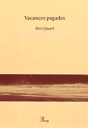 Vacances Pagades (Pere Quart)