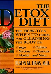 The New Detox Diet (Elson M. Haas)