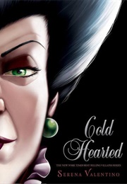 Cold Hearted (Villains, #8) (Serena Valentino)