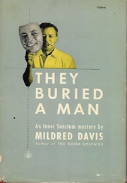 They Buried a Man (Mildred Davis)