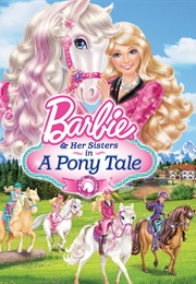 Barbie & Her Sisters in a Pony Tale (2013)