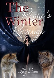 The Rogue's Winter Revenge (Lily Dean)