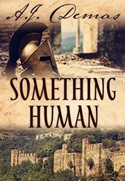 Something Human (A.J. Demas)