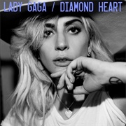 Diamond Heart - Lady Gaga