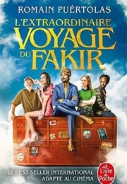 L'extraordinaire Voyage Du Fakir (Romain Puértolas)