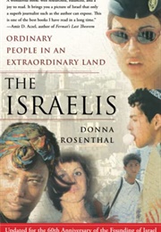 The Israelis: Ordinary People in an Extraordinary Land (Donna Rosenthal)