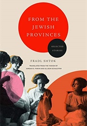From the Jewish Provinces (Fradel Stock)