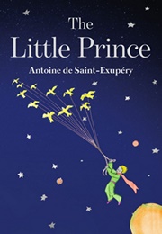 The Little Prince (Antoine De Saint-Exupéry)