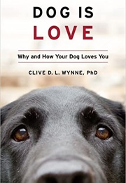 Dog Is Love (Wynne, Clive)