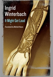 It Might Get Loud (Ingrid Winterbach)