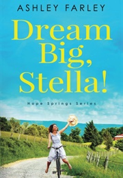 Dream Big, Stella (Ashley Farley)