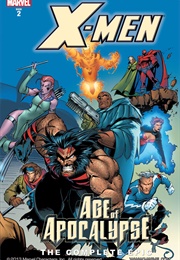 X-Men: The Complete Age of Apocalypse Epic, Book 2 (Scott Lobdell)