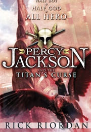 Percy Jackson and the Titan's Curse (Rick Riordan)