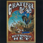 Without a Net (The Grateful Dead, 1990)