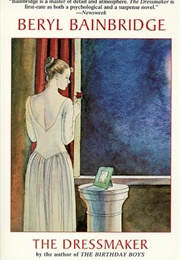The Dressmaker - Merseyside (Beryl Bainbridge)
